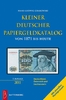 Kleiner deutscher Papiergeldkatalog von 1871 bis heute
