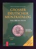 Grosser deutscher Münzkatalog,33. Auflage
