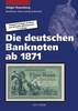 Die deutschen Banknoten ab 1871 17. Auflage